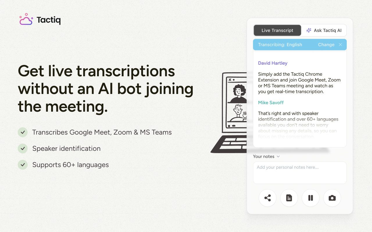 Ảnh giới thiệu Tactiq: bảng Live Transcript chạy bên cạnh cuộc họp, ghi lời từng người nói, không có AI bot tham gia